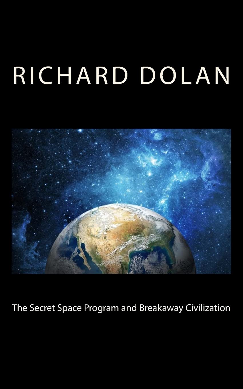 The Secret Space Program and Breakaway Civilization (Richard Dolan Lecture Series)