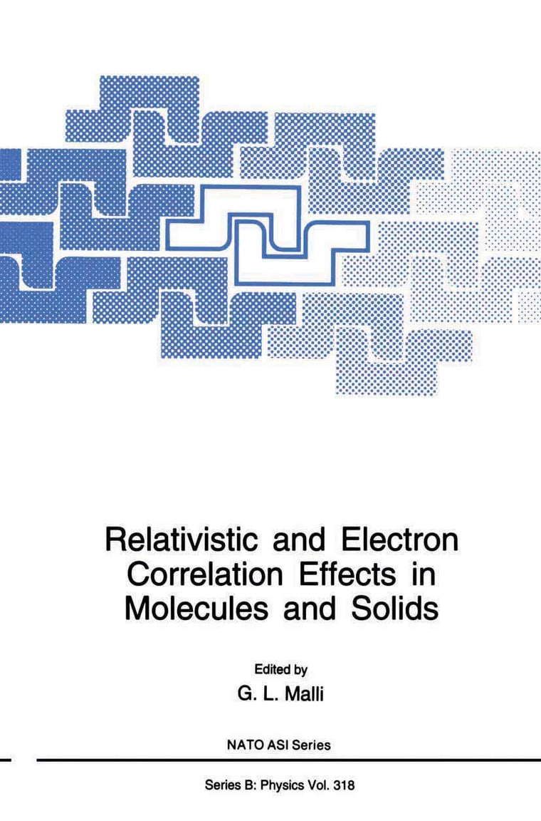 Relativistic and Electron Correlation Effects in Molecules and Solids (NATO Science Series B:, 318)