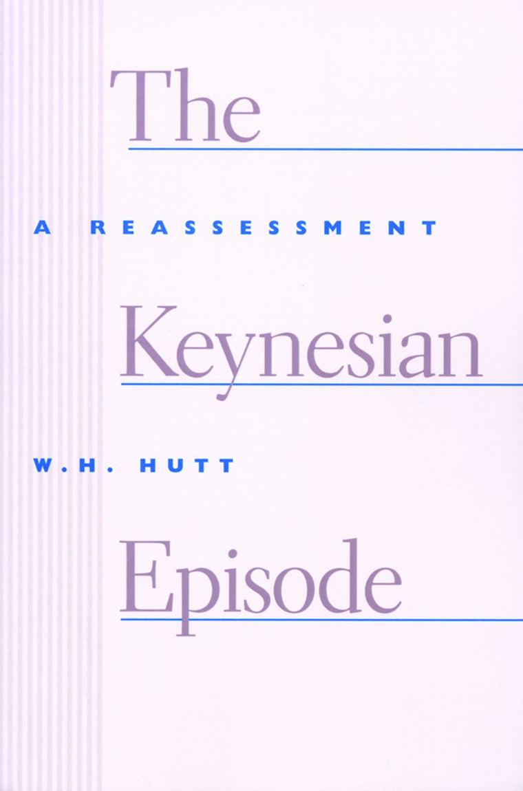 The Keynesian Episode: A Reassessment