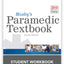 Mosby's Paramedic Textbook, 4e Student Workbook