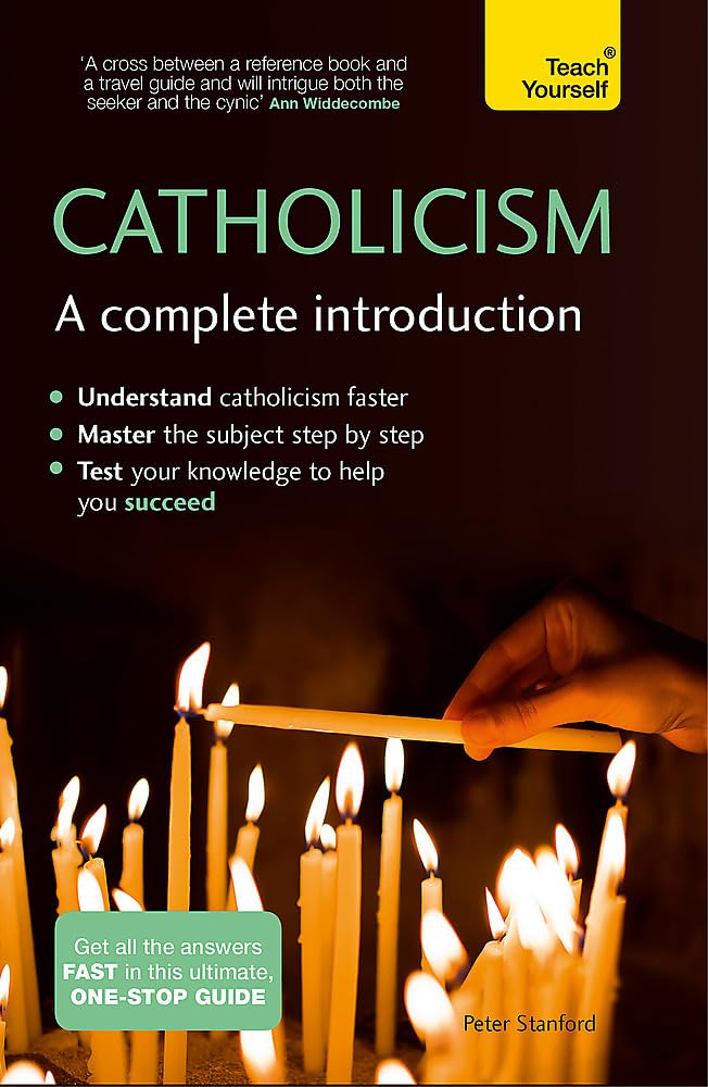 Catholicism: A Complete Introduction (Teach Yourself)