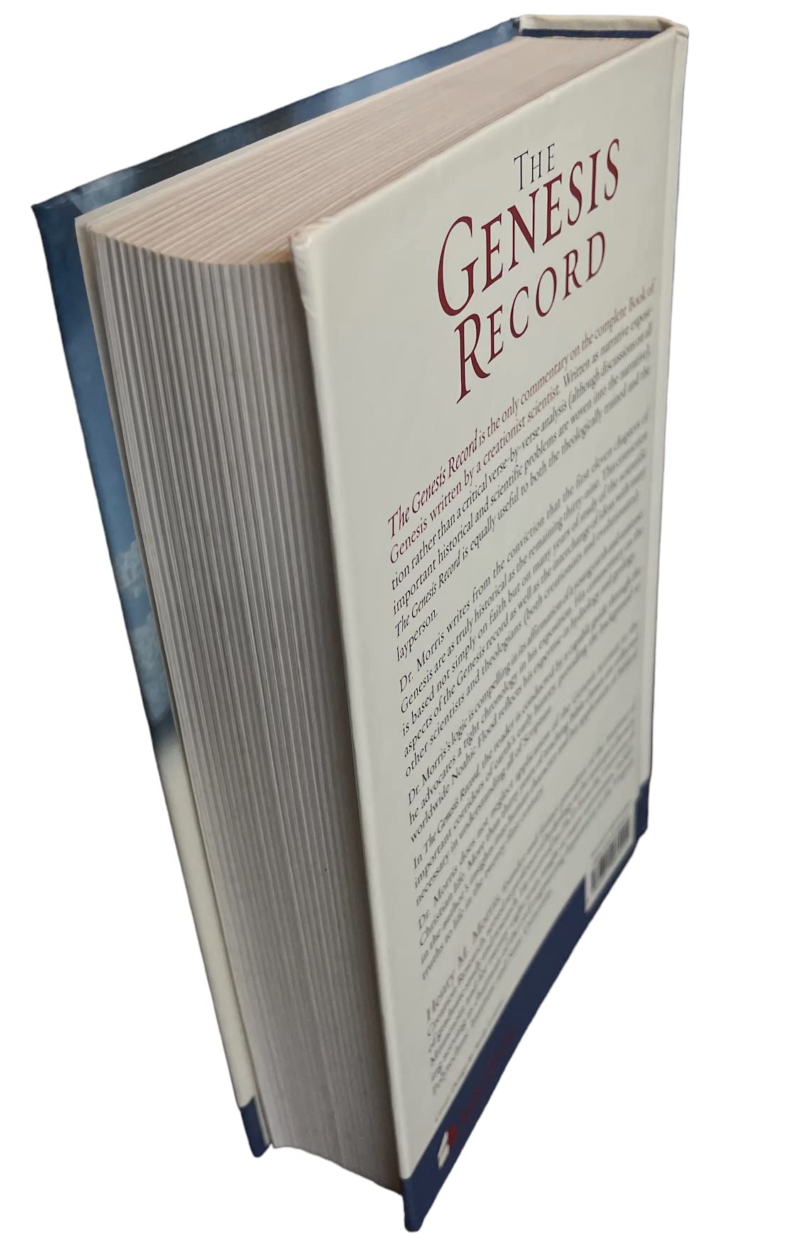 The Genesis Record: A Scientific and Devotional Commentary on the Book of Beginnings