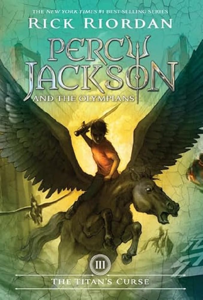 The Titan's Curse: Percy Jackson and the Olympians Book 3