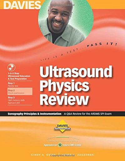 Ultrasound Physics Review: A Review For The ARDMS SPI Exam