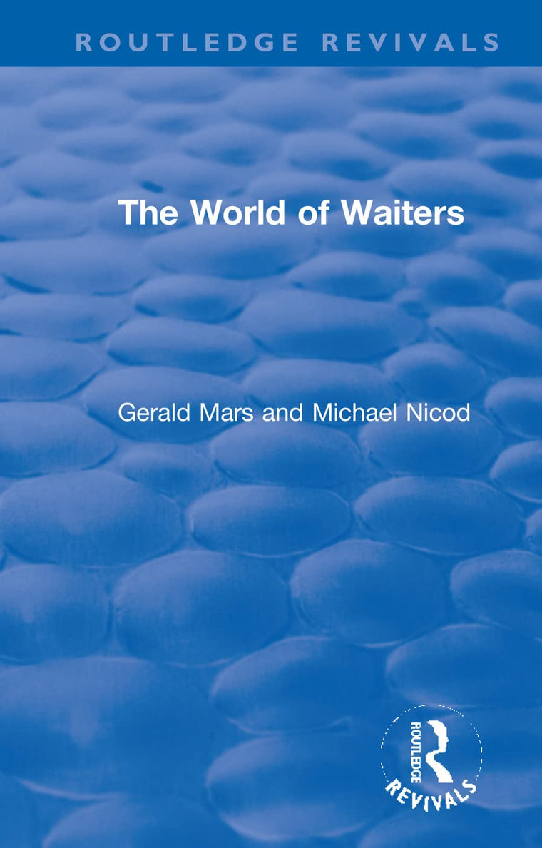 The World of Waiters (Routledge Revivals)