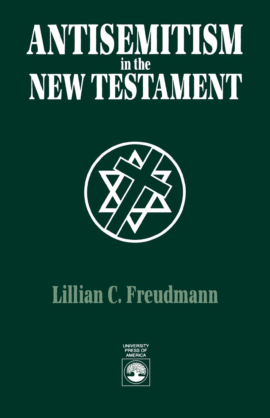 Antisemitism in the New Testament