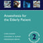Anaesthesia for the Elderly Patient (Oxford Anaesthesia Library)