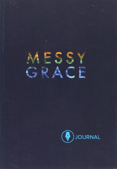 Messy Grace: Participant Journal