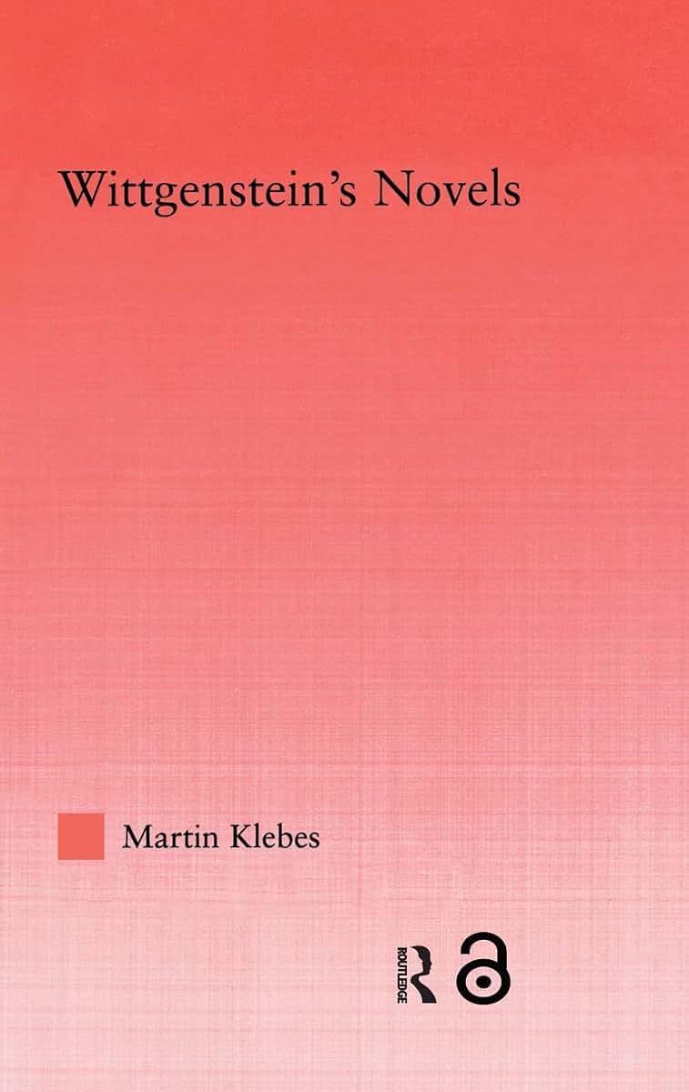 Wittgenstein's Novels (Studies in Philosophy)