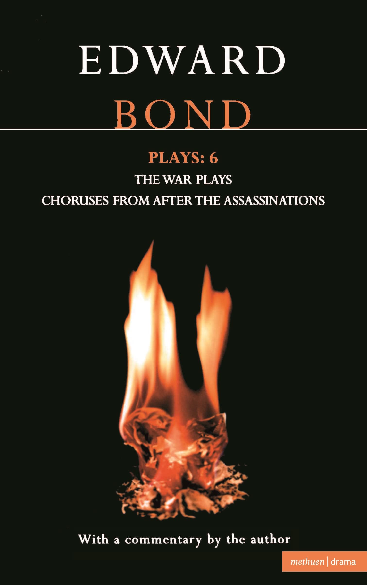 Bond Plays: 6: The War Plays; Choruses from After the Assassinations (Contemporary Dramatists)