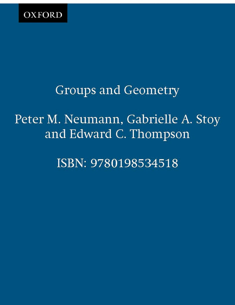 Groups and Geometry (Oxford Science Publications)