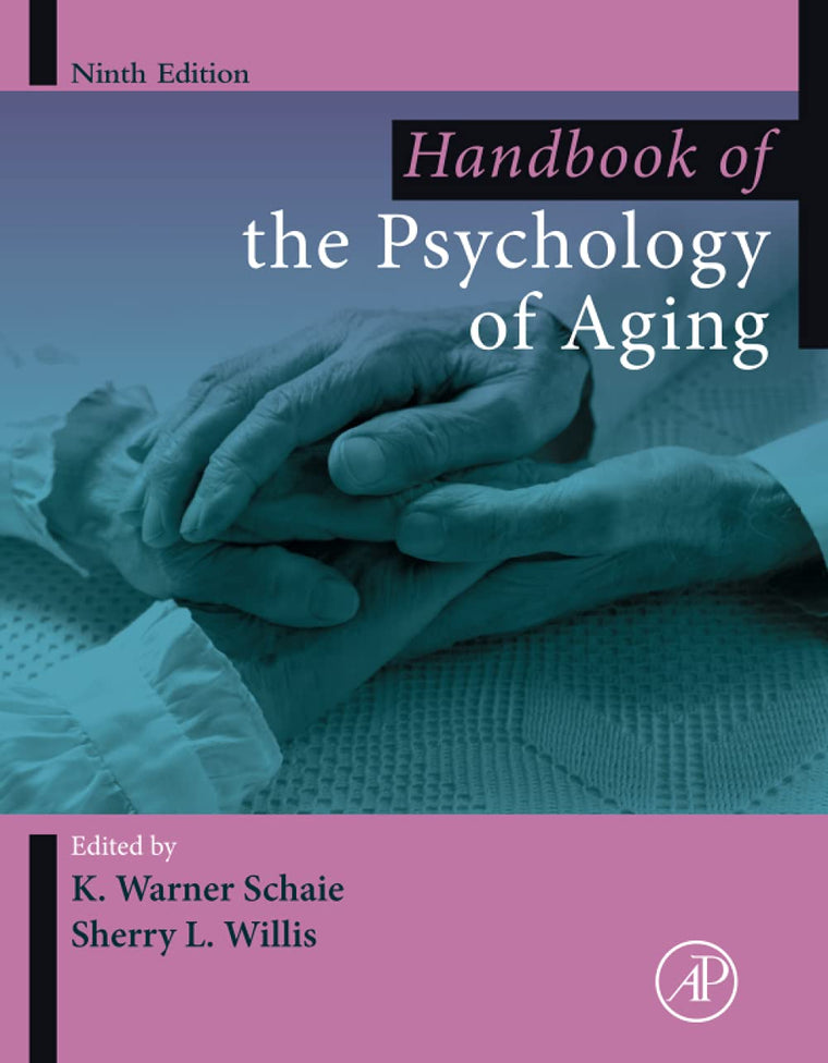 Handbook of the Psychology of Aging (Handbooks of Aging)