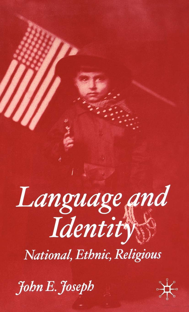 Language and Identity: National, Ethnic, Religious