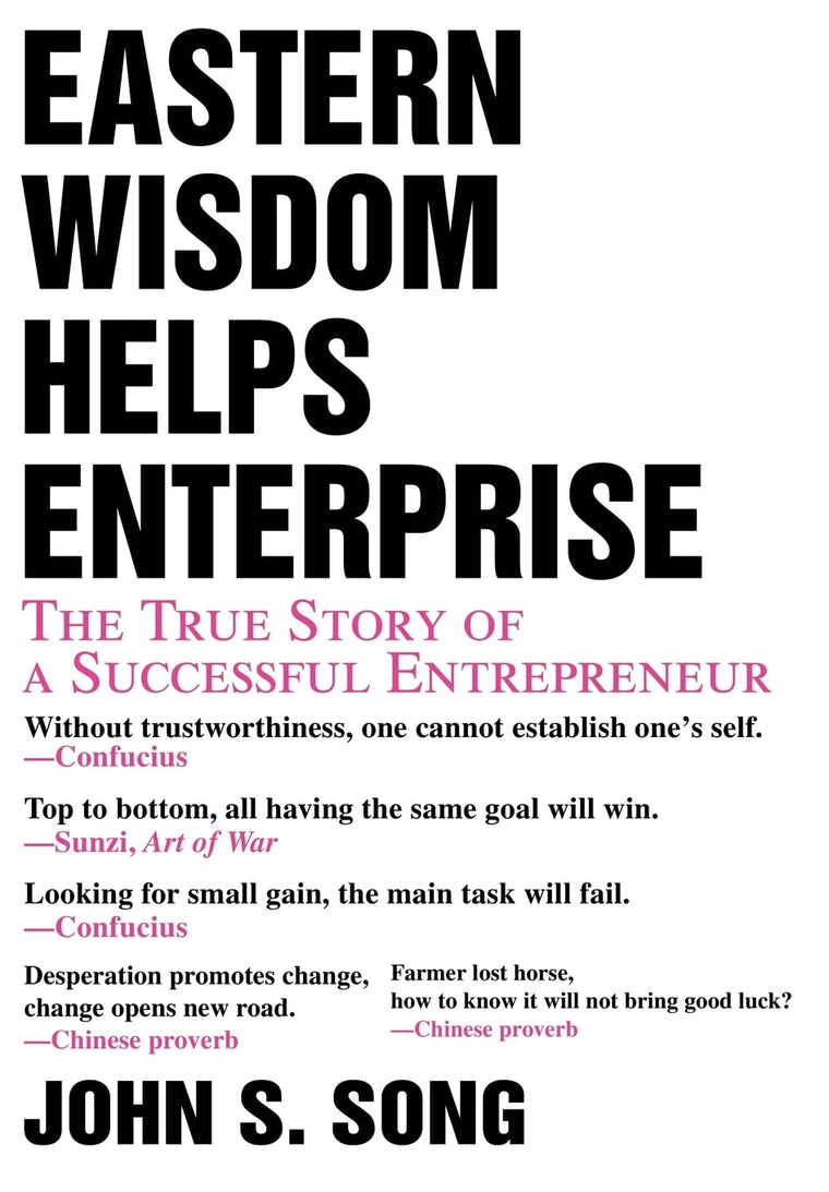Eastern Wisdom Helps Enterprise: The True Story of a Successful Entrepreneur