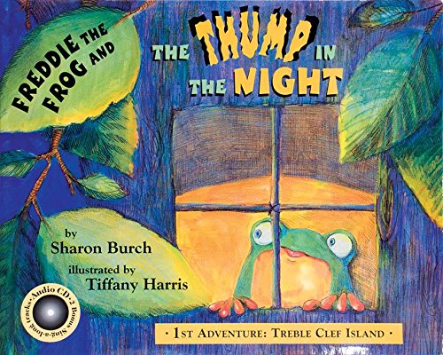 Freddie the Frog and the Thump in the Night: 1st Adventure: Treble Clef Island (Freddie the Frog Books)
