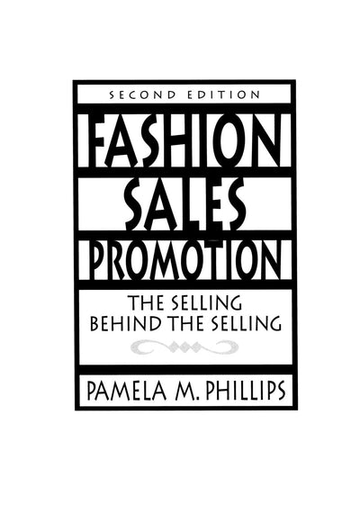 Fashion Sales Promotion: The Selling Behind the Selling