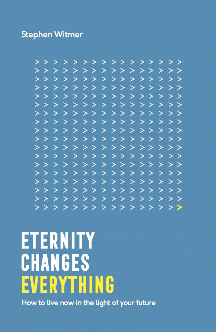 Eternity changes everything (Live Different)