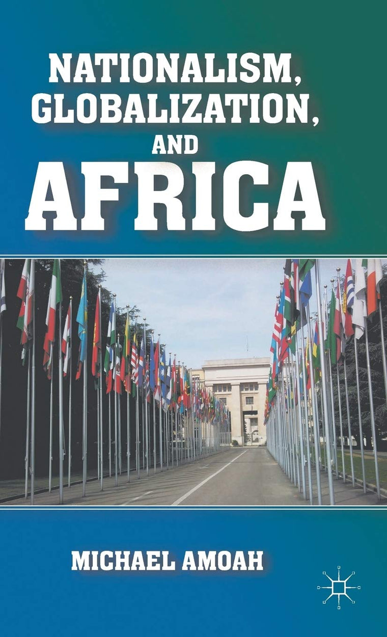 Nationalism, Globalization, and Africa