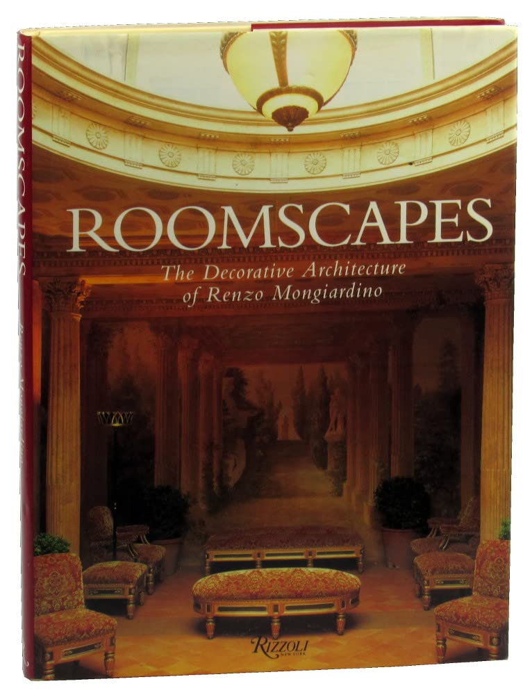 Roomscapes The Decorative Architecture of Renzo Mongiardino