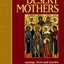 The Forgotten Desert Mothers: Sayings, Lives, and Stories of Early Christian Women