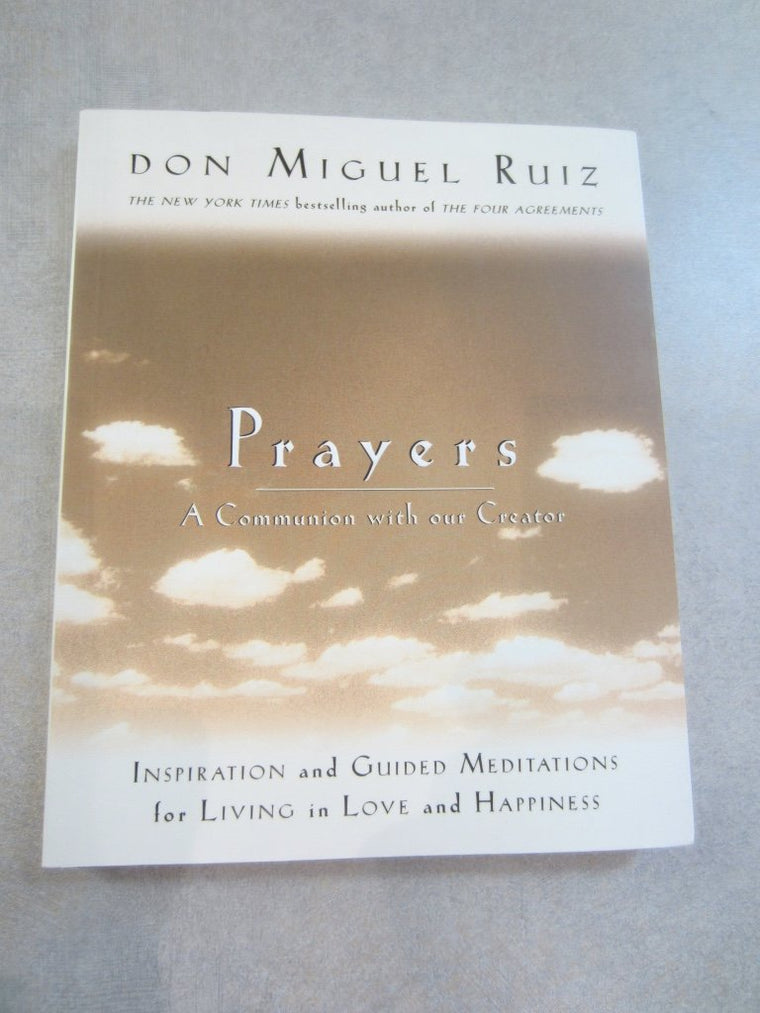 Prayers: A Communion with Our Creator