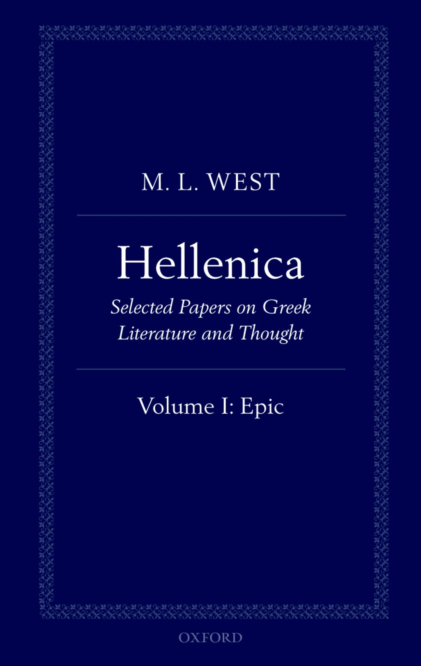 Hellenica: Volume I: Epic