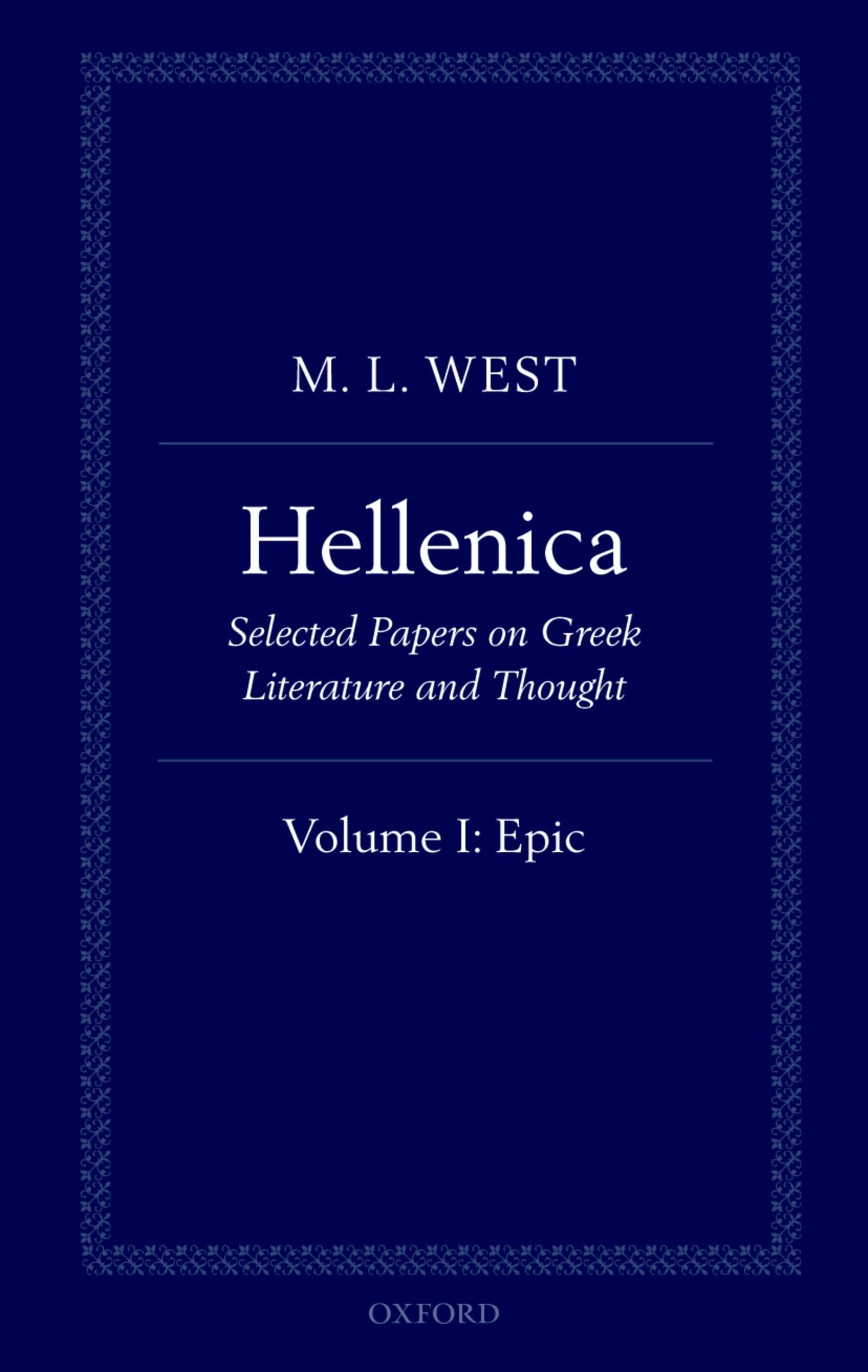 Hellenica: Volume I: Epic