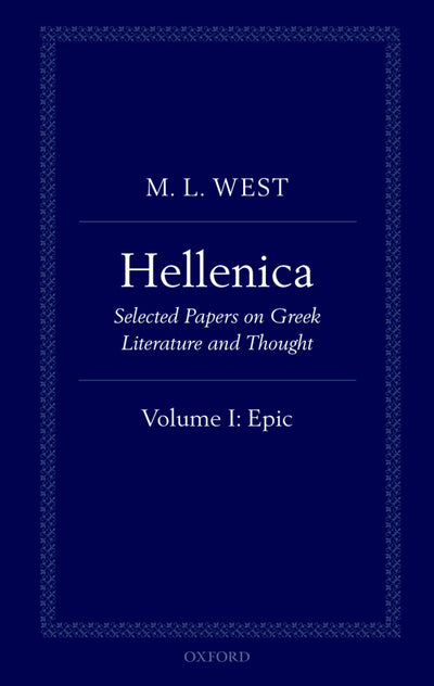 Hellenica: Volume I: Epic