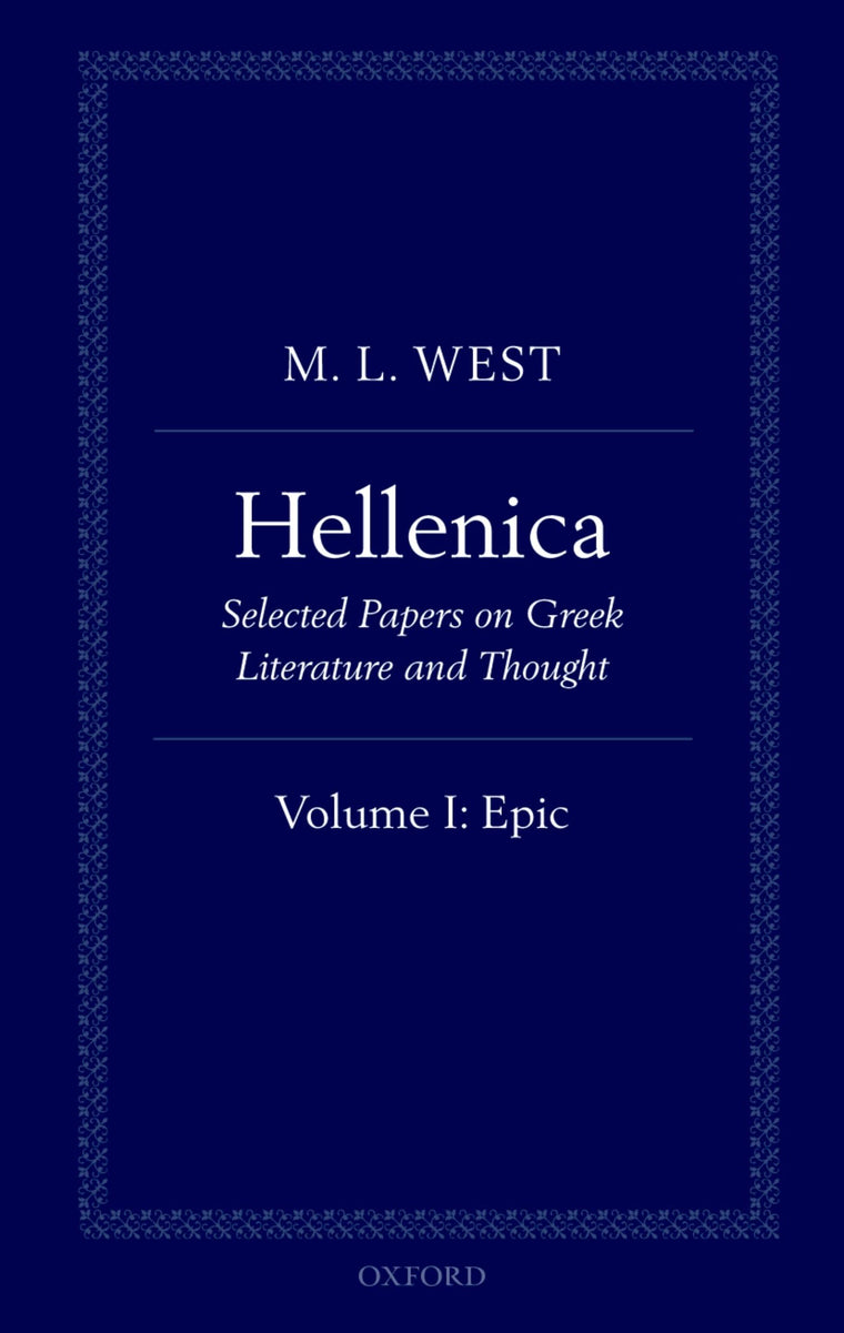 Hellenica: Volume I: Epic
