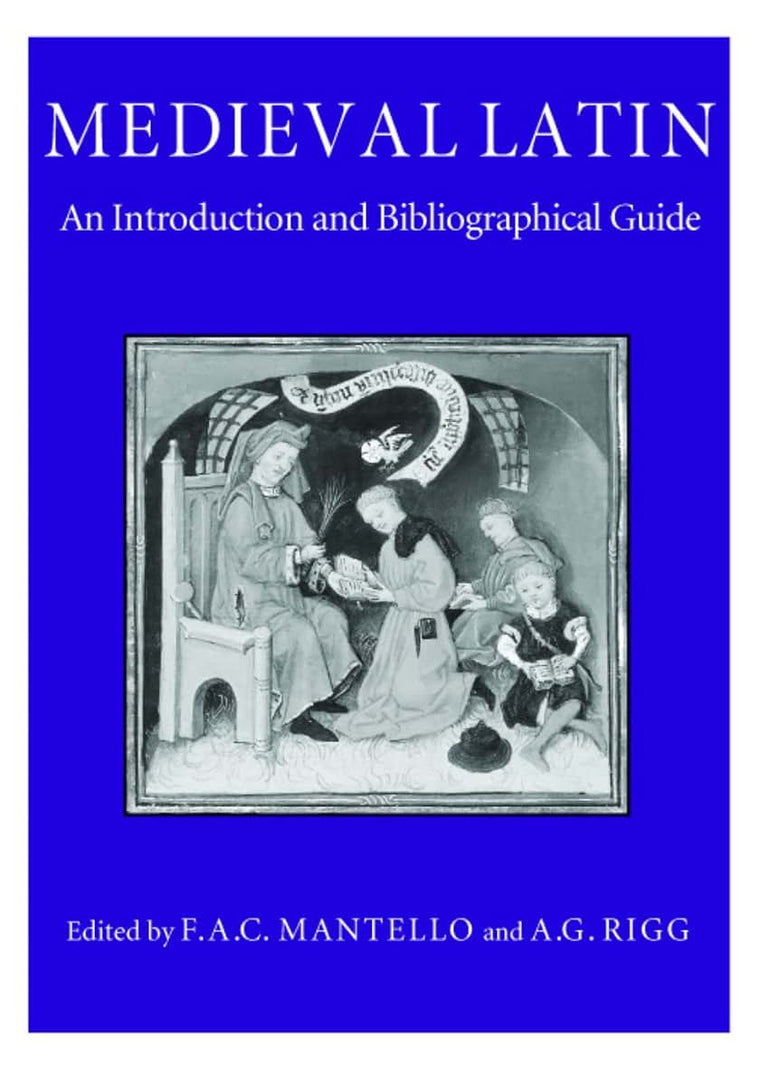 Medieval Latin: An introduction and bibliographical guide