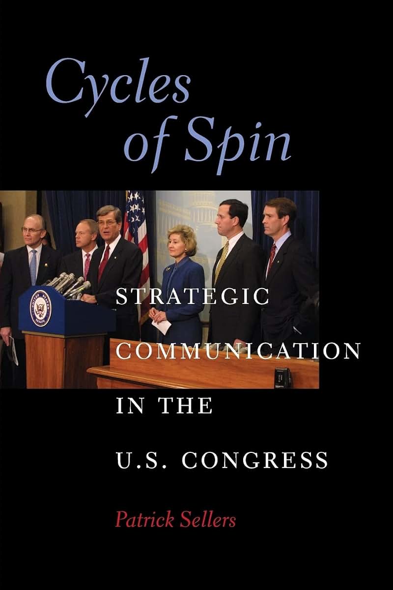 Cycles of Spin (Communication, Society and Politics)