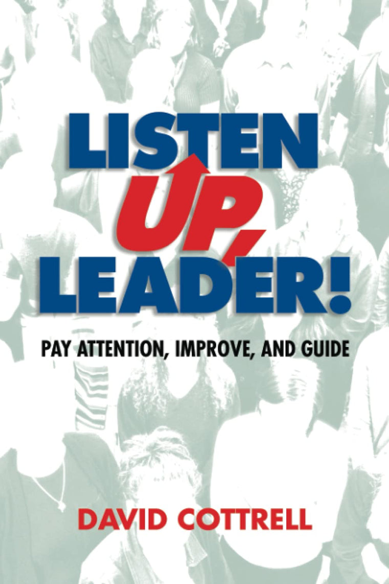Listen Up, Leader!