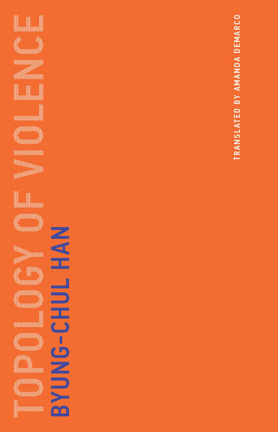 Topology of Violence (Untimely Meditations)