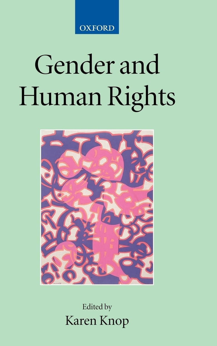 Gender and Human Rights (Collected Courses of the Academy of European Law)