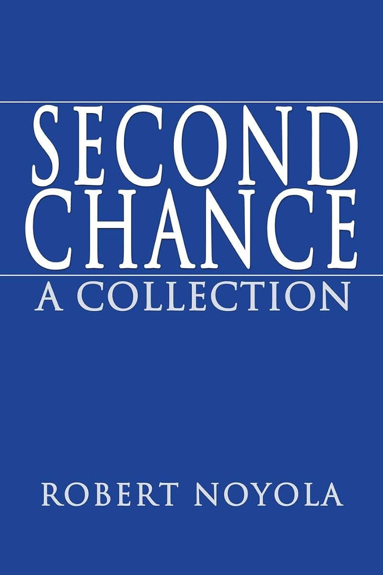 Second Chance: A Collection