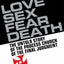 Love, Sex, Fear, Death: The Inside Story of The Process Church of the Final Judgment