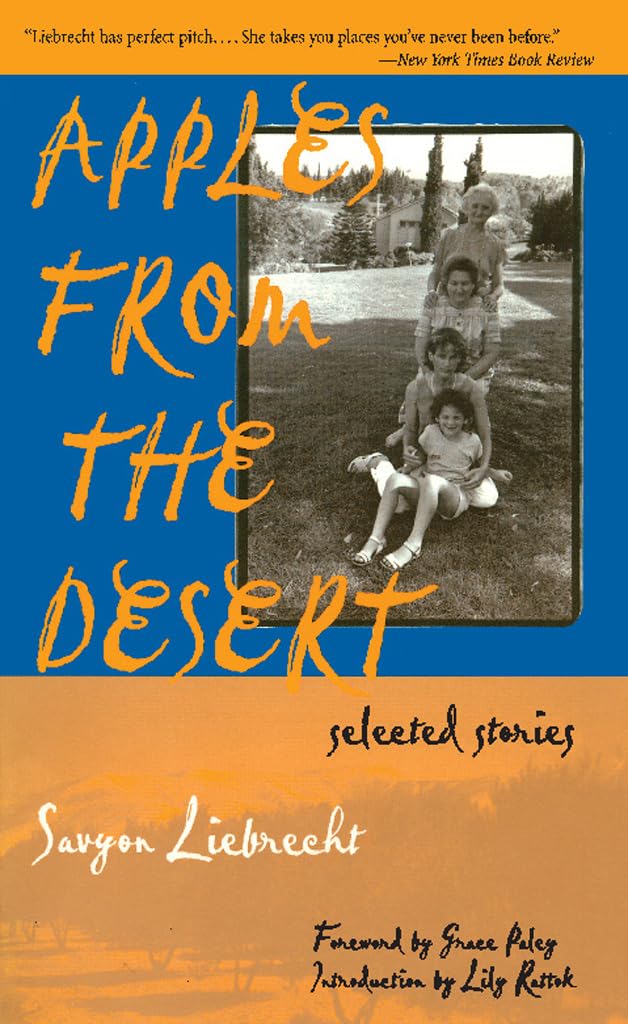 Apples from the Desert: Selected Stories (The Helen Rose Scheuer Jewish Women's Series)