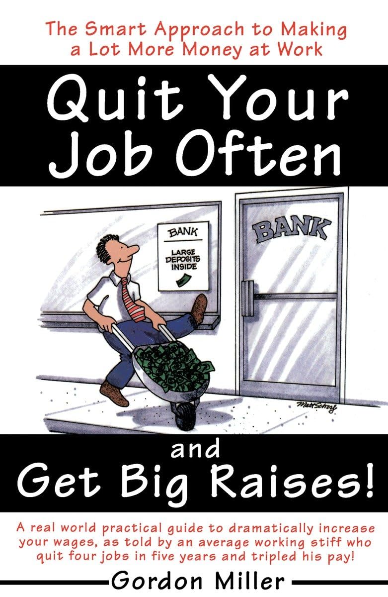 Quit Your Job Often and Get Big Raises