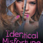 Identical Misfortune (Jo Crowder Detective)