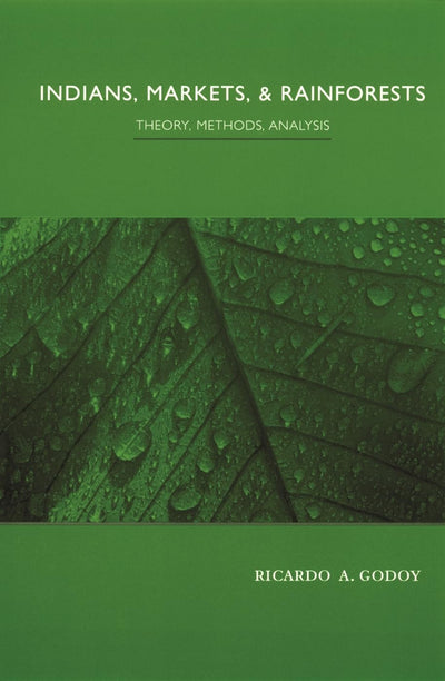 Indians, Markets, and Rainforests