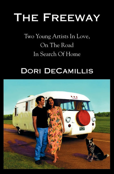 The Freeway: Two Young Artists In Love, On The Road In Search of Home