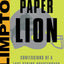 Paper Lion: Confessions of a Last-String Quarterback