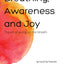 Breathing, Awareness and Joy: The Art of Acting on the Breath