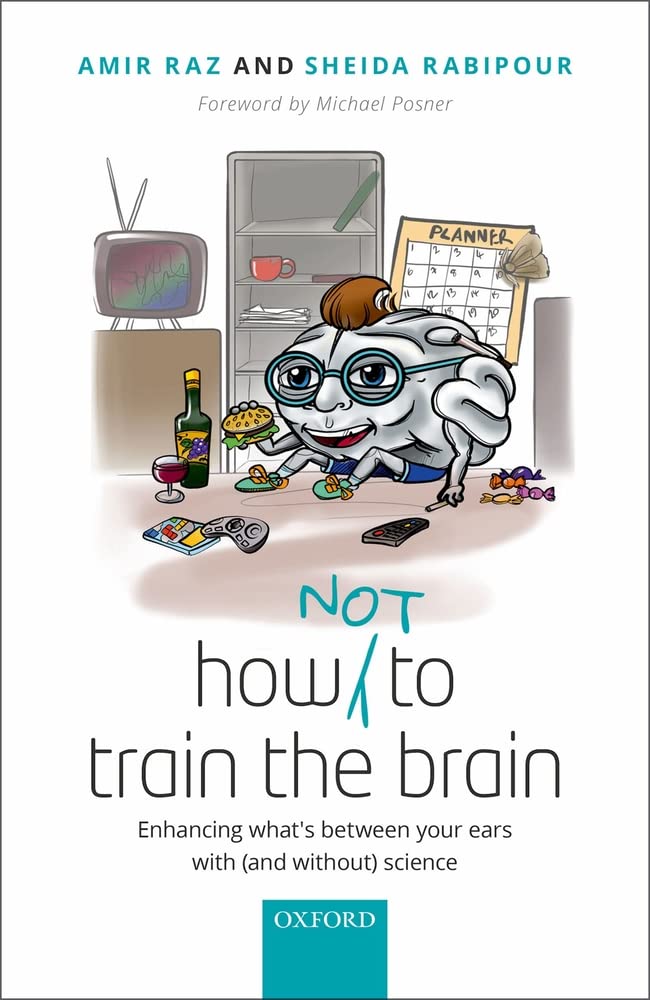 How (not) to train the brain: Enhancing what's between your ears with (and without) science