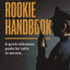 THE ROOKIE HANDBOOK: A quick reference guide to calls for service.