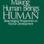 Making Human Beings Human: Bioecological Perspectives on Human Development (The SAGE Program on Applied Developmental Science)