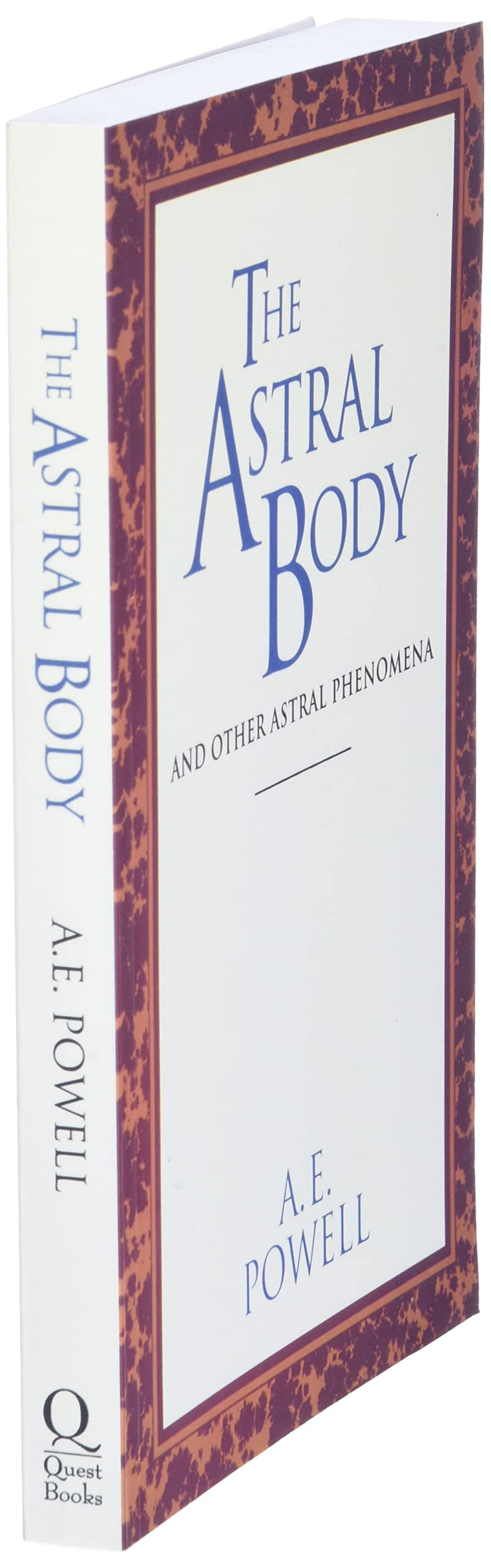 The Astral Body: And Other Astral Phenomena (Quest Book) — back cover