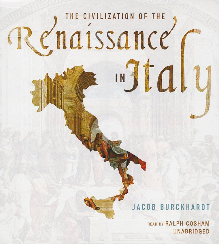 The Civilization of the Renaissance in Italy