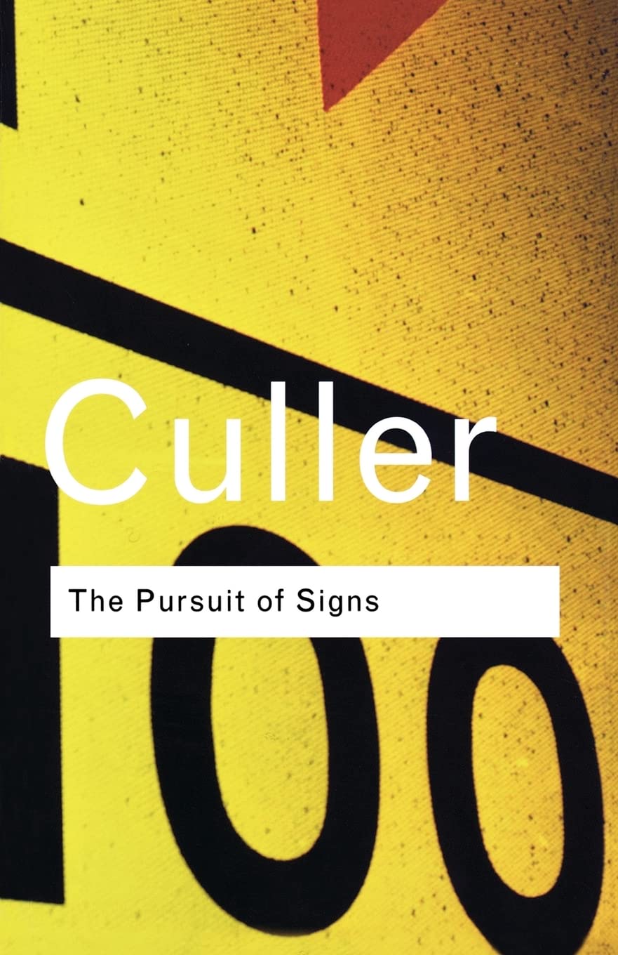 The Pursuit of Signs (Routledge Classics)