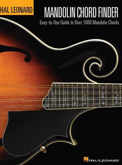 Mandolin Chord Finder: Easy-to-Use Guide with 1000 Mandolin Chords  Complete Chord Reference Book with Diagrams and Fingerboard Chart  Fretted Instrument Instruction Method  Hal Leonard